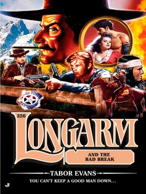cover image of Longarm and the Bad Break